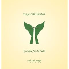 Engel-Weisheiten: Gedichte f�r die Seele
