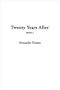 Twenty Years After, V1