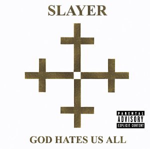SLAYER - God Hate Us All - Zortam Music