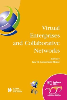 Virtual Enterprises and Collaborative Networks (IFIP Advances in Information and Communication Technology)