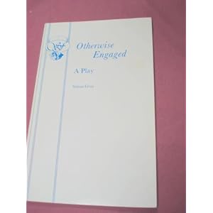 Otherwise Engaged - Simon Gray