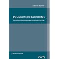 Die Zukunft des Buchmarktes: Verlage und Buchhandlungen im digitalen Zeitalter