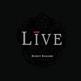 Secret Samadhi ~ Live