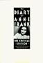 The Diary of Anne Frank: The Critical Edition
