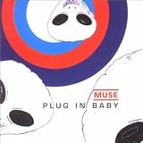 Plug in Baby [UK-Import] - Muse