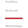Der Totenwald: Ein Bericht (Bibliothek Suhrkamp)
