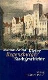 Produkt-Bild: Kleine Regensburger Stadtgeschichte