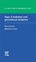 Clinician's Manual on Type 2 Diabetes & Gestational Diabetes