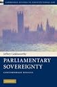 Parliamentary Sovereignty: Contemporary Debates (Cambridge Studies in Constitutional Law)