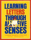 : Learning Letters Through All Five Senses: A Language Development Activity Book