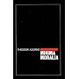 Minima Moralia: Reflections from Damaged Life von Theodor W. Adorno