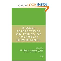 Global Perspectives on Ethics of Corporate Governance: GJ (Deon) Rossouw, Alejo Jose G. Sison