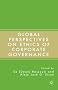 Global Perspectives on Ethics of Corporate Governance Global Perspectives on Ethics of Corporate Governance
