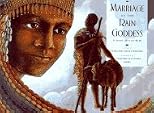 Marriage of the Rain Goddess: A South African Myth