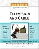 Career Opportunities in Television And Cable (Career Opportunities)