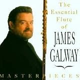 Music : Masterpieces - The Essential Flute of James Galway