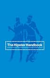 The Hipster Handbook