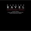 Maurice Ravel: Orchestral Music