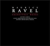 Maurice Ravel: Orchestral Music