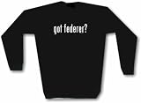 got federer ? Men's Sweat Shirt in 2 colors Small thru 3XL