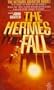 The Hermes Fall