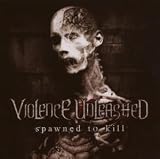 Spawned to Kill