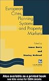 European Cities, Planning Systems and Property Markets