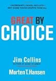 Great by Choice: Uncertainty, Chaos, and Luck--Why Some Thrive Despite Them All 1 edition