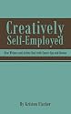 Creatively Self-Employed: How Writers and Artists Deal with Career Ups and Downs