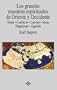 Grandes Maestros Espirituales de Oriente y Occiden (Filosofia) (Spanish Edition)