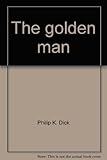 The golden man