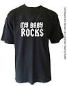 My Baby Rocks - T-shirt for Dad