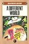 A Different World