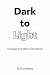 Search : Dark to Light: Struggle of a Manic-Depressive