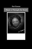 I Made it Through the Storm