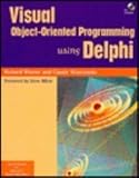 Visual Object-Oriented Programming Using Delphi With CD-ROM (SIGS: Advances in Object Technology)