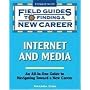 Field Guide to Finding a New Career in Internet and Media (Field Guides to Finding a New Career)