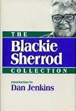 The Blackie Sherrod Collection (Contemporary American Sportswriters Series)