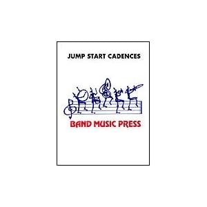 Jump Start Cadences for Percussion by 