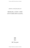 B&uuml;rger, Gott und G&ouml;ttersch&uuml;tzling: Kinderbilder der hellenistischen Kunst und Literatur (Beitrage Zur Altertumskunde) - Sabine Schlegelmilch