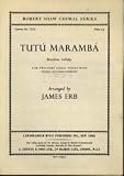 Tutu Maramba Brazilian Lullaby (Robert Shaw Choral Series)