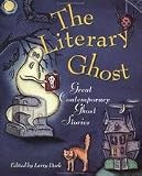 Literary Ghost - Great Contemporary Ghost Stories