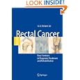 Rectal Cancer: New Frontiers in Diagnosis, Treatment and Rehabilitation by Gian Gaetano Delaini