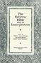 The Hebrew Bible and Its Interpreters (Biblical and Judaic Studies, Vol. 1)