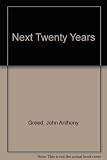 The next twenty years