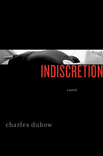 Indiscretion: A Novel