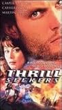 Thrill Seekers [VHS]