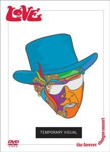 Love: The Forever Changes Concert