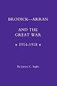 Brodick: Arran and the Great War 1914-1918
