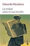 La Verdad Sobre El Caso Savolta (The Truth About the Savolta Case)